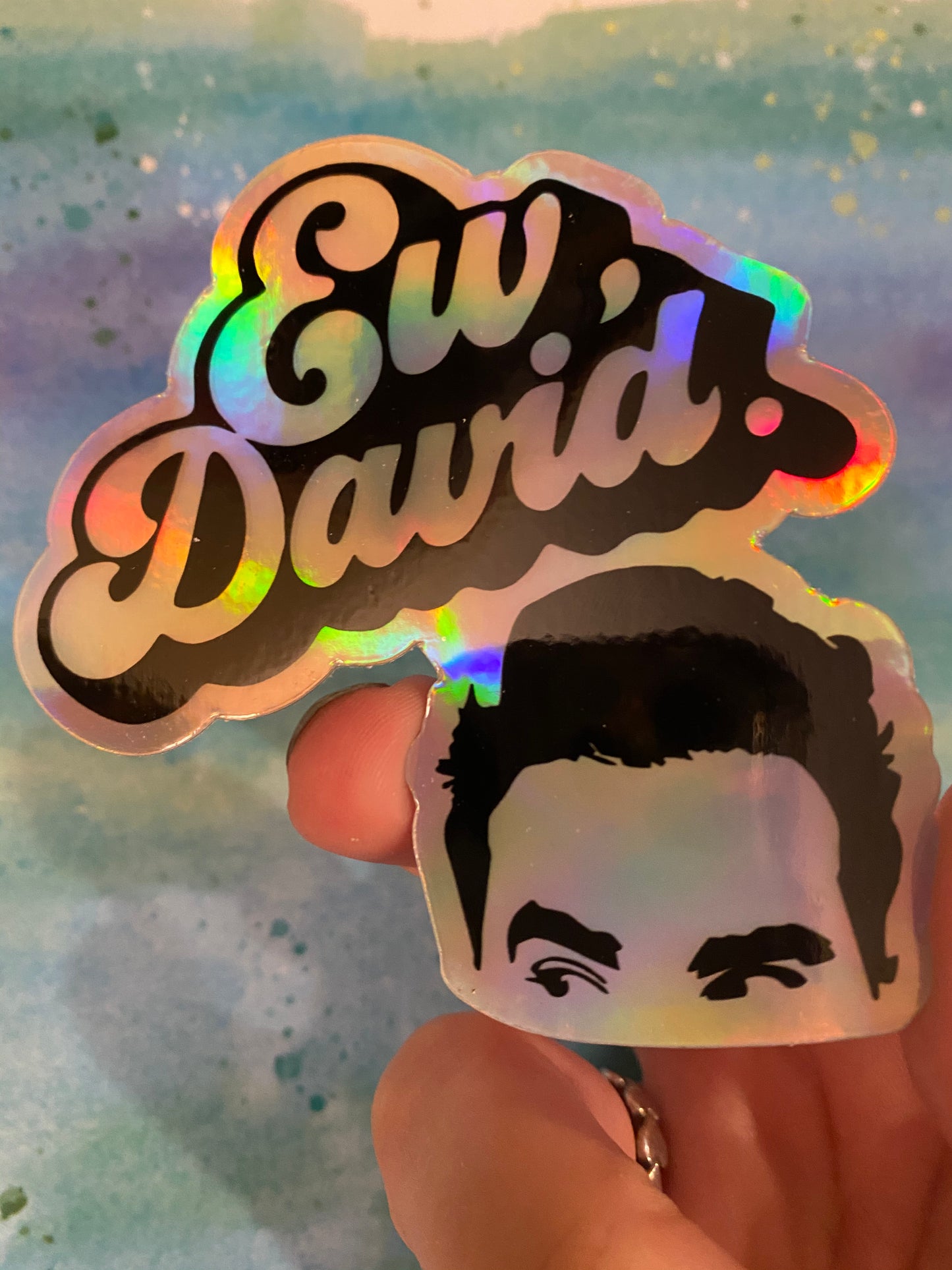 EW David Rose Schitts Creek Holographic Sticker Decal