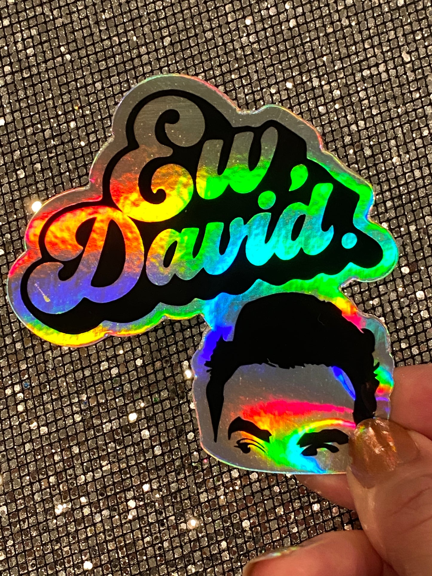 EW David Rose Schitts Creek Holographic Sticker Decal